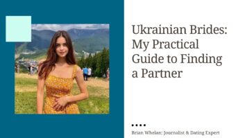 Ukrainian Brides: My Practical Guide to Finding a Partner